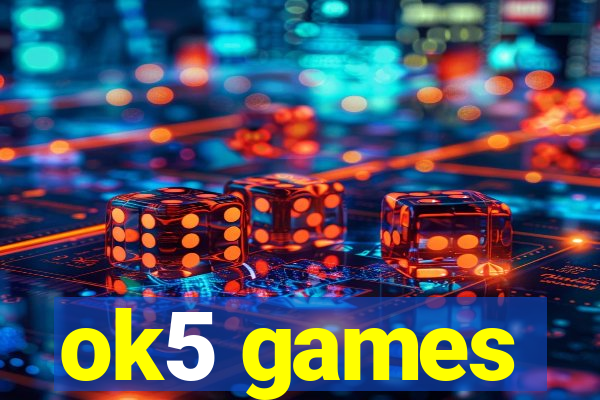 ok5 games